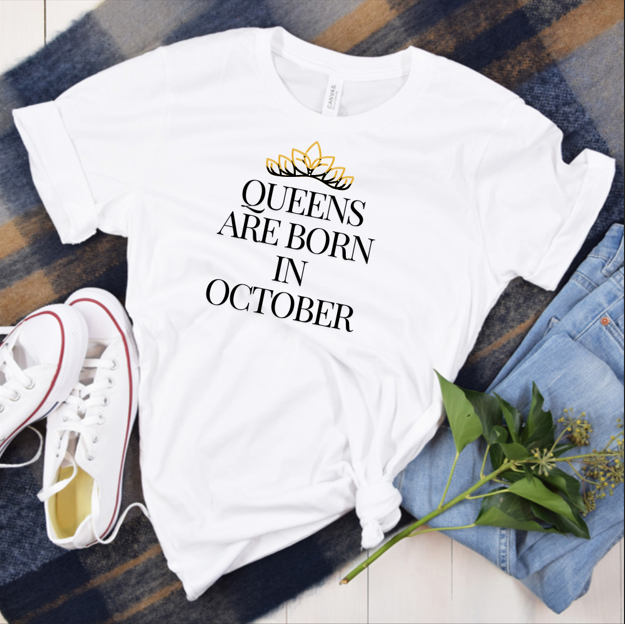 Queens Are Born in October T-Shirt 👑🎃